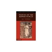 Peoples of the Roman World de Mary T. Boatwright