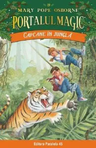 Portalul magic 19: Capcane in jungla de Mary Pope Osborne