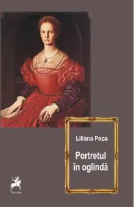 Portretul in oglinda de Liliana Popa