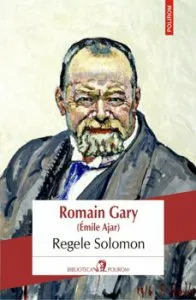 Regele Solomon de Romain Gary (Emile Ajar)