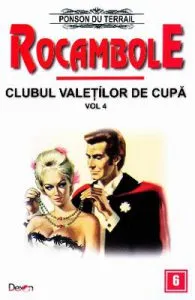 Rocambole: Clubul valetilor de cupa vol.4 de Ponson du Terrail