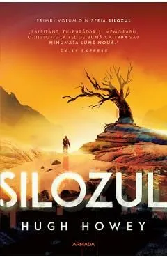 Silozul. Seria Silozul Vol.1 de Hugh Howey