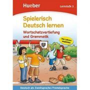 Spielerisch Deutsch lernen Wortschatzvertiefung und Grammatik Lernstufe 3 Buch