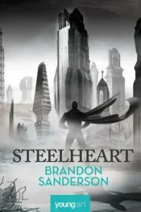 Steelheart de Brandon Sanderson