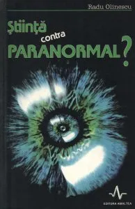 Stiinta contra paranormal?