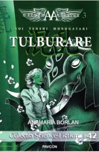 Tulburare. Seria Aripile Albastre. Vol.3 de Anamaria Borlan