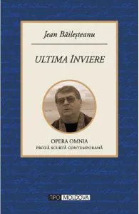 Ultima inviere de Jean Bailesteanu