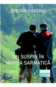 Un suspin in Marea Sarmatica de Stefan Dimitriu
