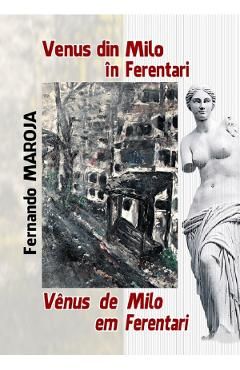 Venus de Milo in Ferentari. Venus de Milo em Ferentari
