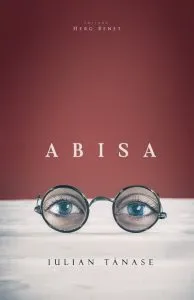 Abisa (editia a 2-a) de Iulian Tanase