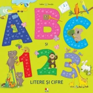 Bebe invata. ABC si 123. Litere si cifre