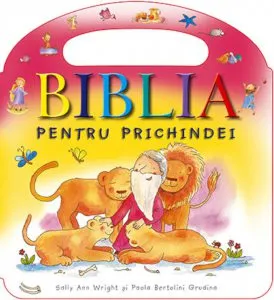 Biblia pentru prichindei de Paola Bertolini Grudina