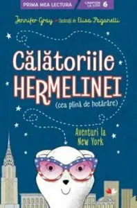 Calatoriile Hermelinei. Aventuri la New York de Jennifer Gray