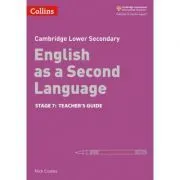 Cambridge Lower Secondary English as a Second Language, Teacher’s Guide: Stage 7 de Nick Coates