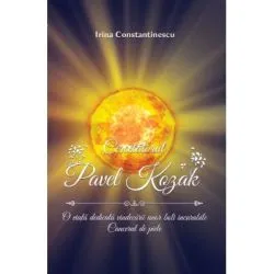 Cercetatorul Pavel Kozak. o viata dedicata vindecarii unor boli incurabile. Cancerul de piele de Irina Constantinescu