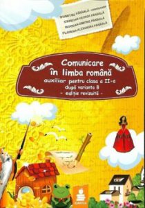 Comunicare in limba romana, auxiliar pentru clasa a II-a dupa varianta B