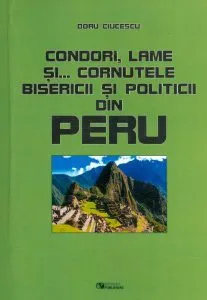 Condori, lame si... cornutele bisericii si politicii din Peru