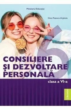 Consiliere si dezvoltare personala - Clasa 6 - Manual de Oana Popescu-Argetoia