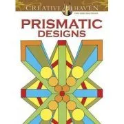 Creative Haven Prismatic Designs Coloring Book de Peter Von Thenen