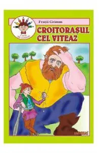 Croitorasul cel viteaz de Fratii Grimm