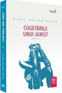 Cugetarile unui jurist