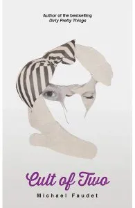 Cult of Two de Michael Faudet