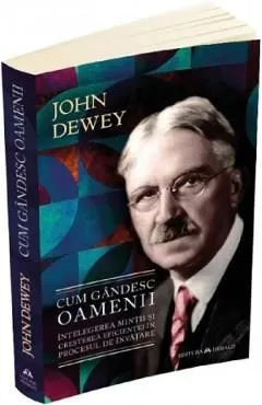 Cum gandesc oamenii de John Dewey