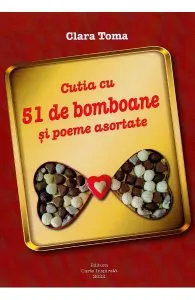 Cutia cu 51 de bomboane si poeme asortate de Clara Toma