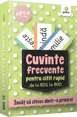 Cuvinte frecvente pentru citit rapid de la 601 la 800. 4-8 ani