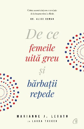 De ce femeile uită greu şi bărbaţii repede