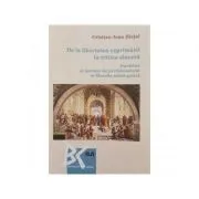 De la libertatea exprimarii la critica sincera. Parrhesia si ipostaze ale parrhesiastului in filosofia antica greaca de Cristian-Ioan Hirjoi