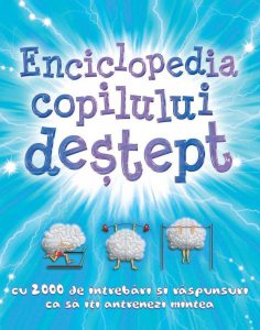 Enciclopedia copilului destept