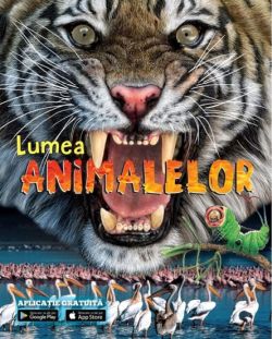 Enciclopedie ilustrata - Lumea animalelor