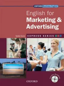 English for Marketing & Advertising - Student Book and MultiROM de Sylee Gore