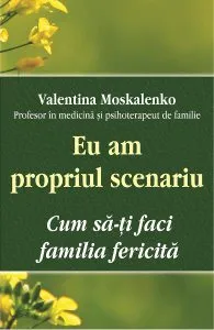 Eu am propriul scenariu de Valentina Moskalenko