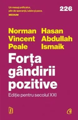 Forta gandirii pozitive. Editie pentru secolul XXI de Hasan Abdullah Ismaik