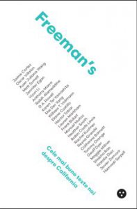 Freeman s. Cele mai bune texte noi despre California