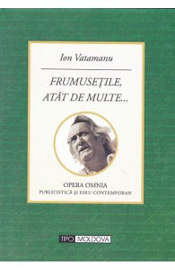 Frumusetile, atat de multe...