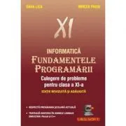 Fundamentele Programarii Culegere de probleme pentru clasa a 11-a de Dana Lica