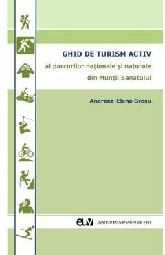 Ghid de turism activ al parcurilor nationale si naturale din Muntii Banatului