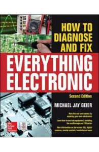 How to Diagnose and Fix Everything Electronic, Second Edition