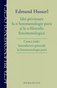 Idei privitoare la o fenomenologie pura si la o filozofie fenomenologica