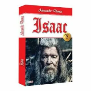 Isaac. Vol. 2 de Alexandre Dumas