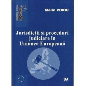 Jurisdictii Si Proceduri Judiciare In Uniunea Europeana