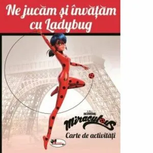 Le jucam si invatam cu Ladybug