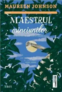 Maestrul minciunilor de Maureen Johnson
