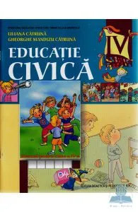 Manual educatie Civica Clasa 4 2011 de Gheorghe Mandizu Catruna