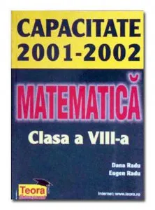 Matematica clasa a VIII-a.Capacitate 2001-2002 de Eugen Radu