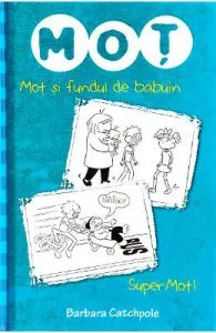 Mot si fundul de babuin. SuperMot! de Barbara Catchpole