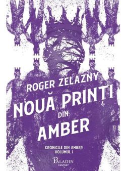 Nouă prinți din Amber (Vol.1)